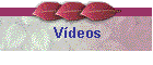 V�deos